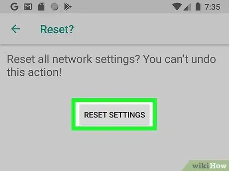 Image titled Reset Network Settings on Android Step 14