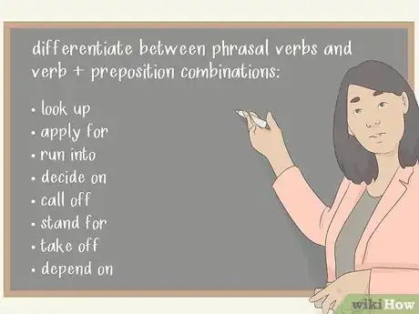 Image titled Teach Phrasal Verbs Step 11