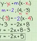 Use the Slope Intercept Form (in Algebra)