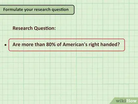 Image titled Perform Hypothesis Testing for a Proportion Step 1