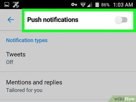 Image titled Get Push Notifications for a Users Tweets on Twitter for Android App Step 7