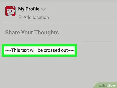 Image titled Cross Out Text on Reddit on Android Step 3