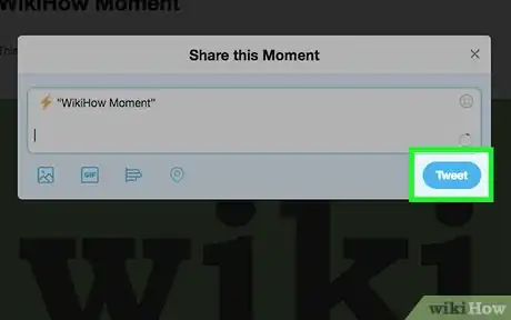Image titled Create a Twitter Moment Step 24