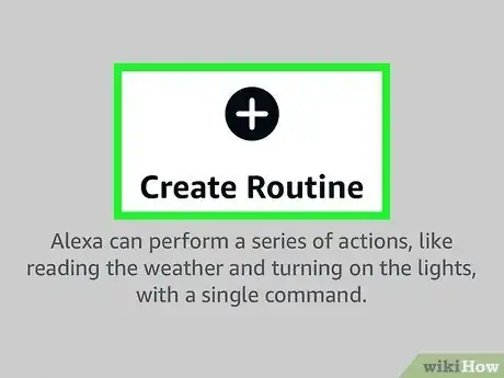 Image titled Customize Alexa Responses to Routines Step 3