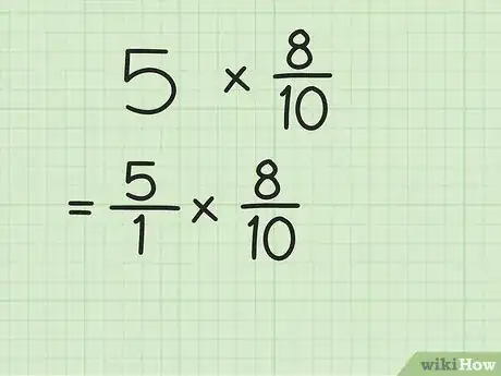 Image titled Multiply Fractions With Whole Numbers Step 6