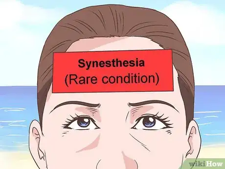 Image titled Tell if You Have Synesthesia Step 1