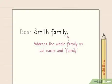 Image titled Address a Letter to a Family Step 3