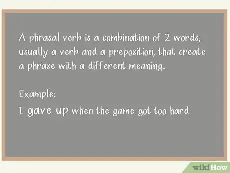 Image titled Teach Phrasal Verbs Step 1