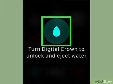 Image titled Eject Water from the Apple Watch After It Gets Wet Step 3