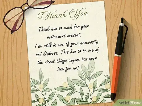 Image titled Write a Thank You Letter for Retirement Gifts Step 5