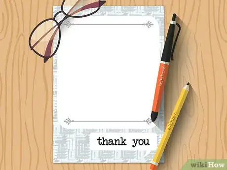 Image titled Write a Thank You Letter Step 8