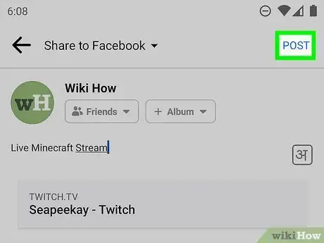 Image titled Share a Twitch Stream on Facebook on Android Step 7