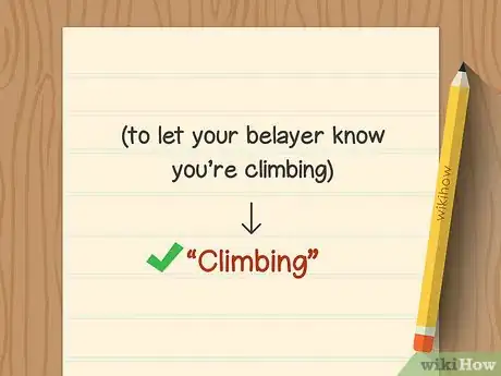 Image titled Communicate Basic Rock Climbing Commands With Your Belayer Step 2