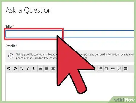 Image titled Ask a New Question on Microsoft Answers Step 5