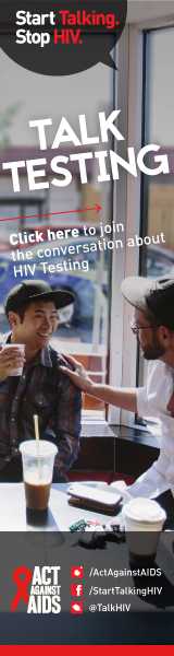 Start Talking. Stop HIV. Talk PrEP Click here to join the conversation about HIV Testing. Act Against AIDS. Instagram/Act Against AIDS, Facebook/StartTalkingHIV, Twitter @TalkHIV