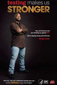Gay and bisexual men are standing up against HIV. We’re staying strong and informed. Get tested.