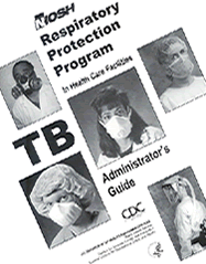 cover page - TB Respiratory Protection Program In Health Care Facilities - Administrators Guide