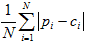 1 over N times the sum from i equal 1 to N of the absolute value of the difference between p sub i and c sub i.